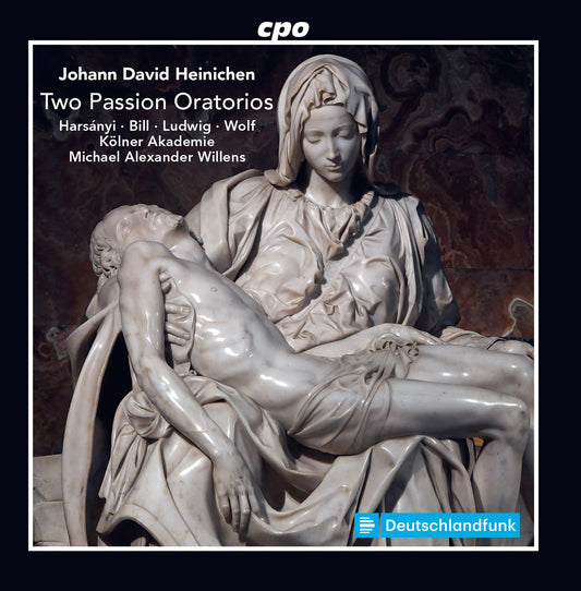 Heinichen: Two Passion Oratorios