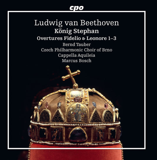 Ludwig van Beethoven: König Stephan - Leonore Overtures Nos.