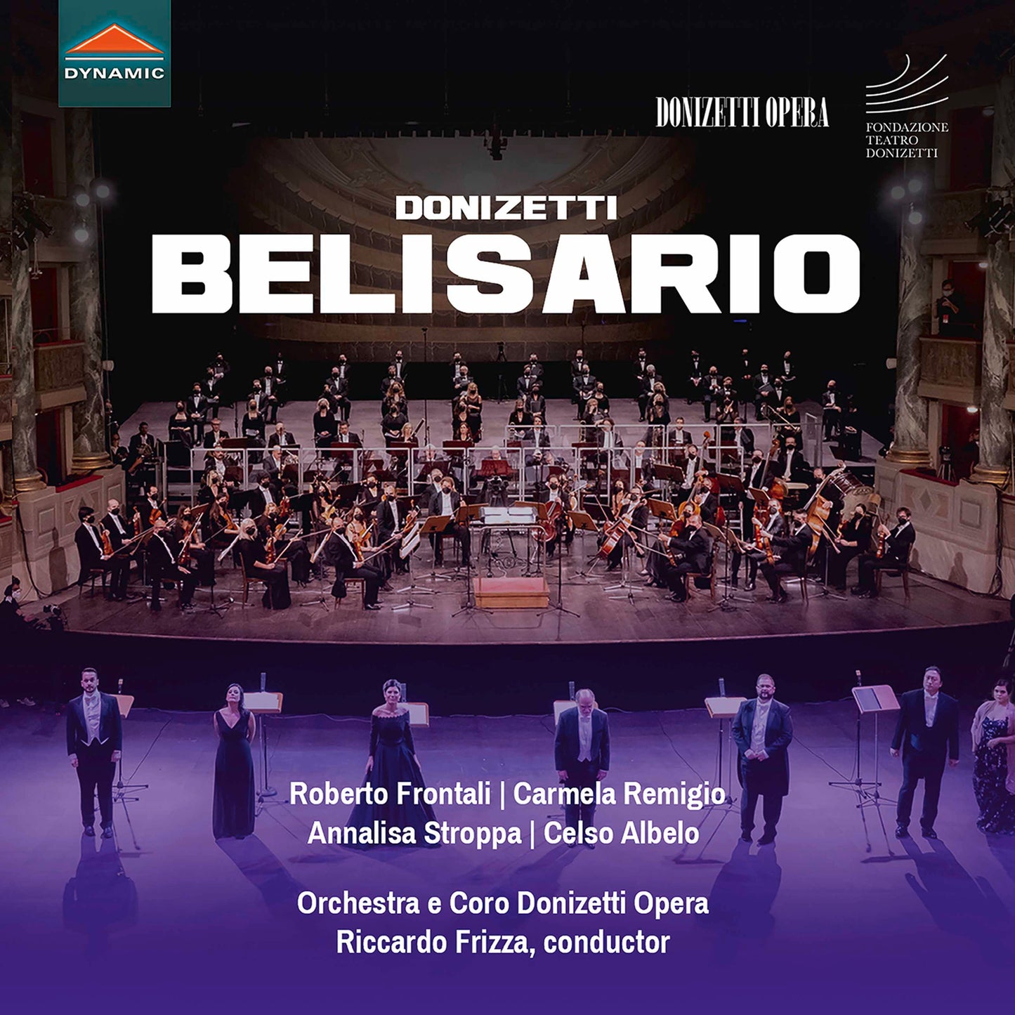 Belisario Frizza, Orchestra Donizetti Opera, Coro Donizetti Opera
