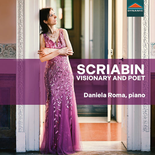 Scriabin: Visionary & Poet