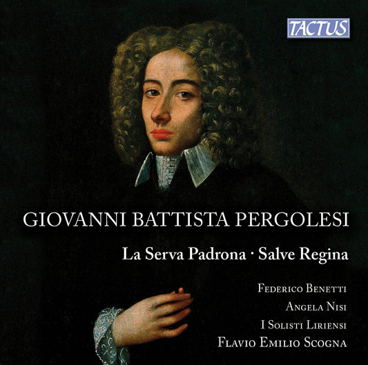 Pergolesi: La Serva Padrona & Salve Regina / I Solisti Liriensi