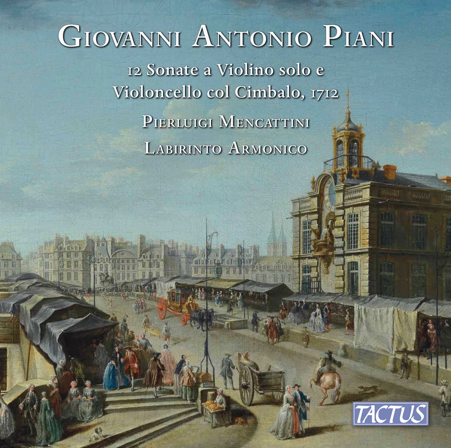 Piani: 12 Sonate a Violino solo e Violoncello col Cimbalo po