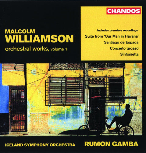 WILLIAMSON: Orchestral Works, Vol. 1