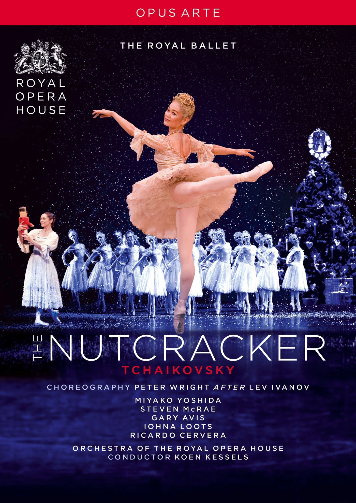 Tchaikovsky: The Nutcracker  Yoshida, Cervera, Mcrae, Avis, Loots, Royal Ballet, Orchestra Of The Royal Opera House, Kessels, Wri