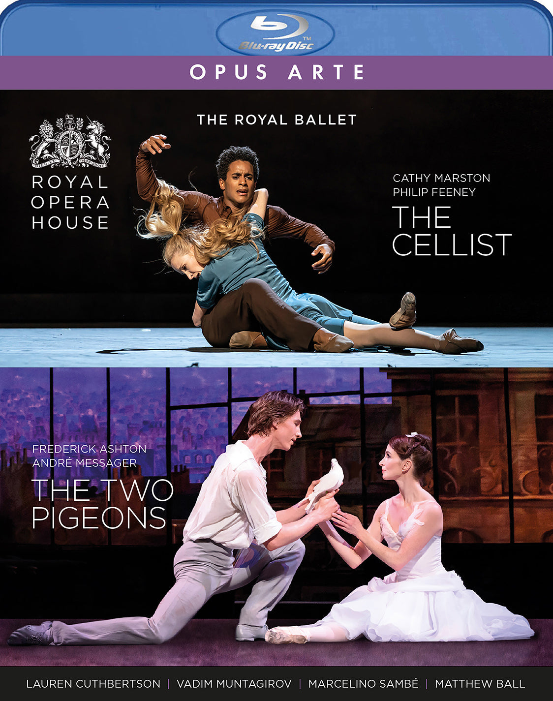 The Cellist; The Two Pigeons Lauren Cuthbertson, Marcelino Sambe, Matthew Ball, Lauren Cuthbertson, Vadim Muntagirov, Fumi Kaneko