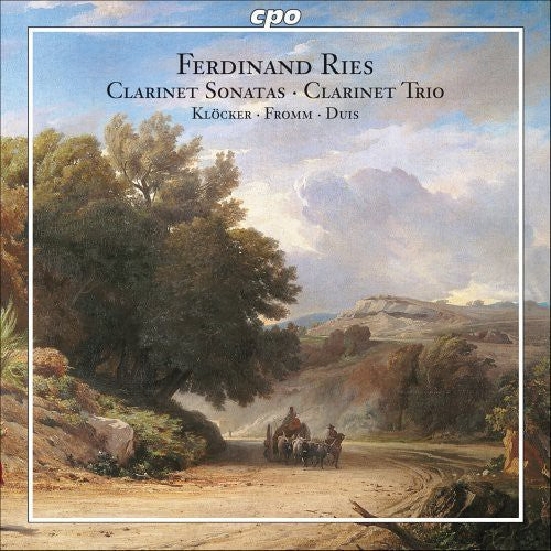 RIES: Clarinet Sonatas, Op. 29 and 169 / Clarinet Trio, Op.