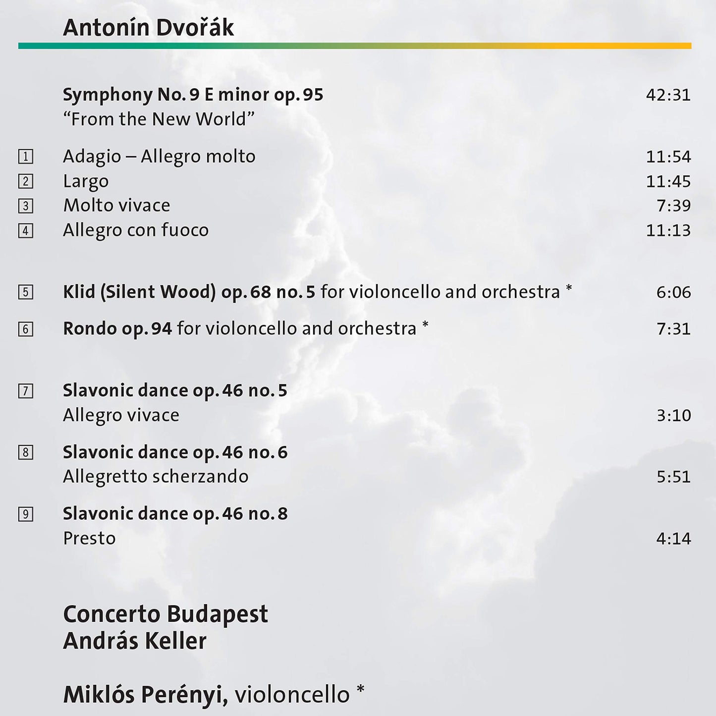 Antonin Dvorak: Symphony no. 9 in E minor - "From the New Wo