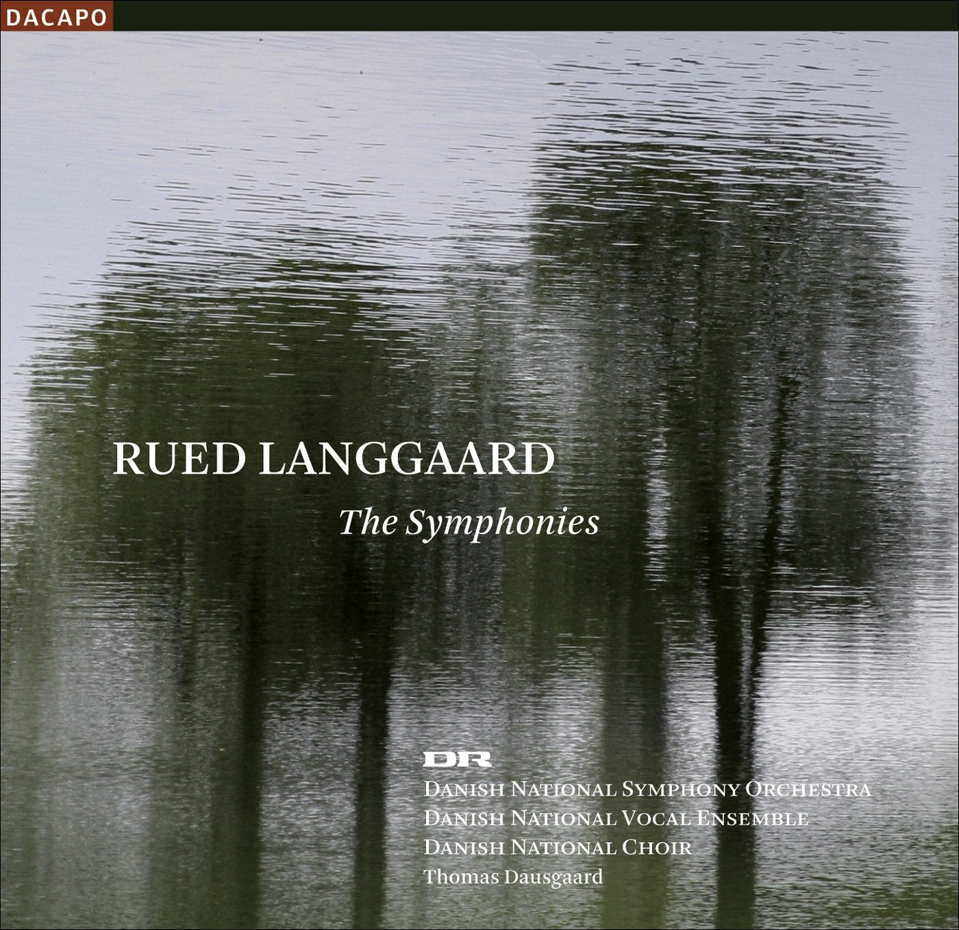 LANGGAARD, R.: Symphonies (Danish National Symphony, Dausgaa
