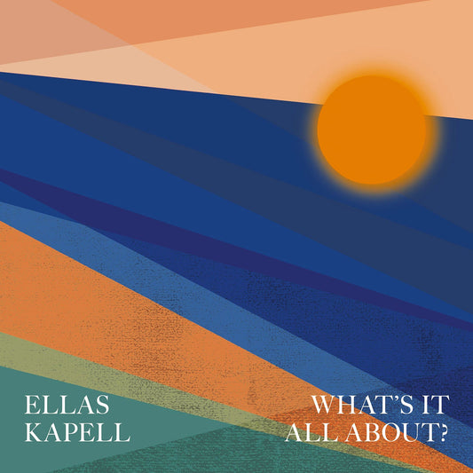 What'S It All About? Ellas Kapell