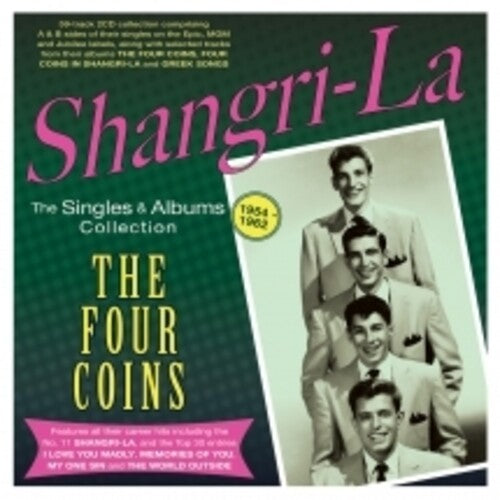 Shangri-La: The Singles & Albums Collection 1954-62 / The Four Coins