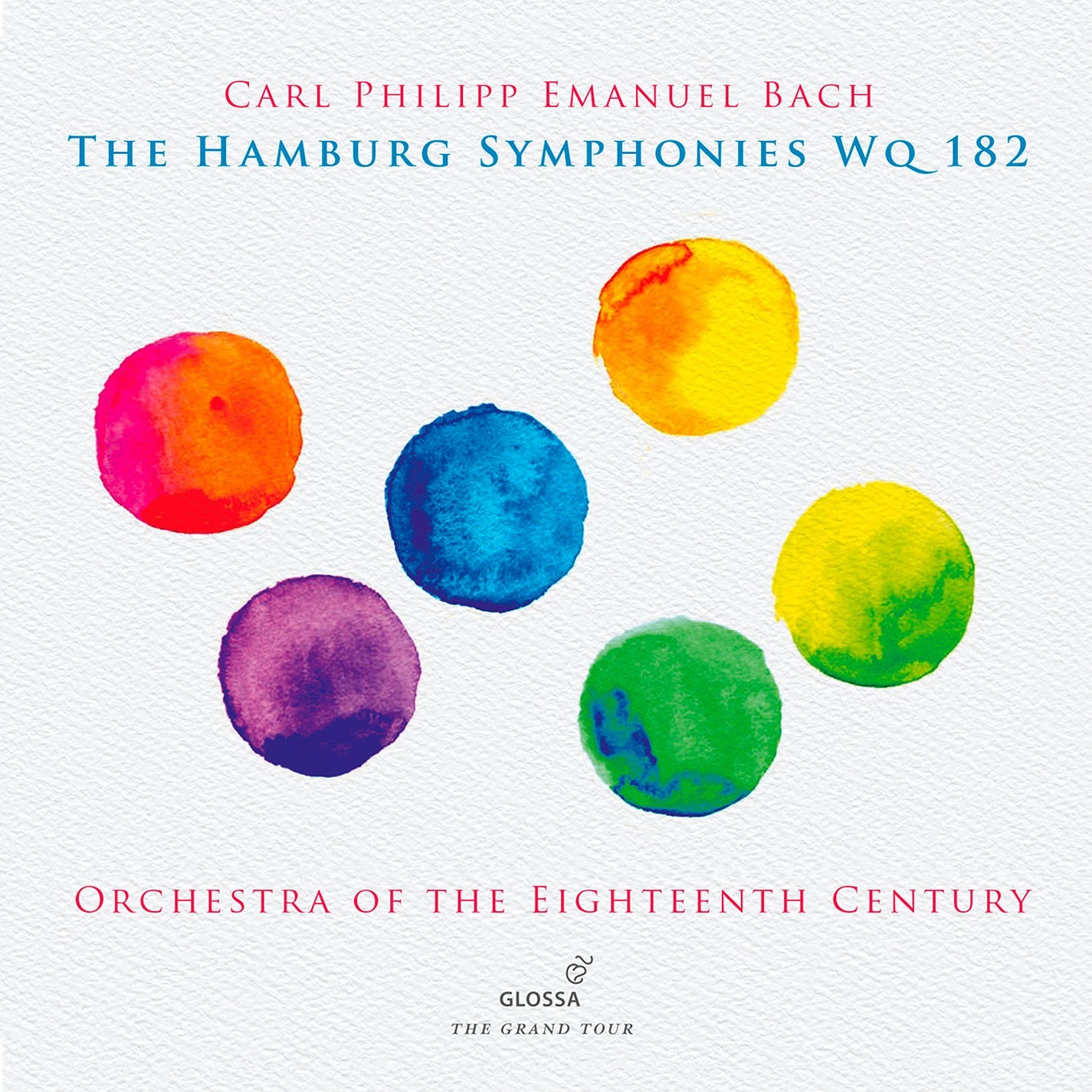 C.P.E. Bach: The Hamburg Symphonies, Wq 182