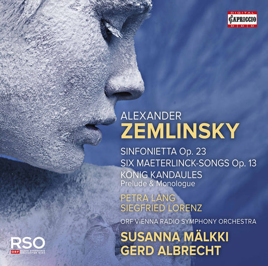 Alexander Zemlinsky: Sinfonietta - 6 Gesänge - Der König Ka