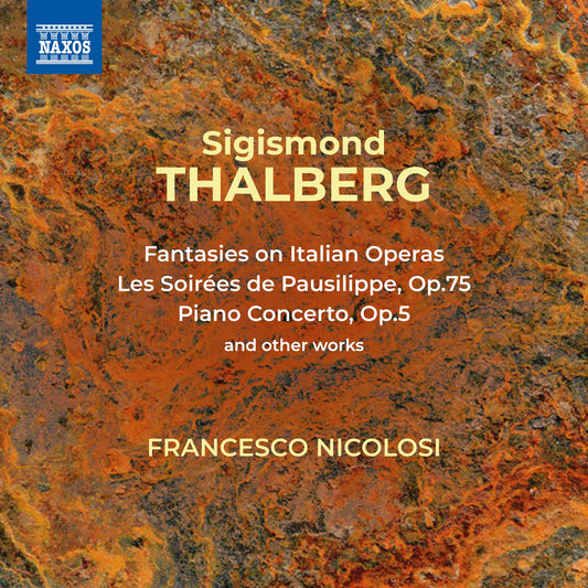 Thalberg: Fantasies On Italian Operas - Les Soirées De Pausi