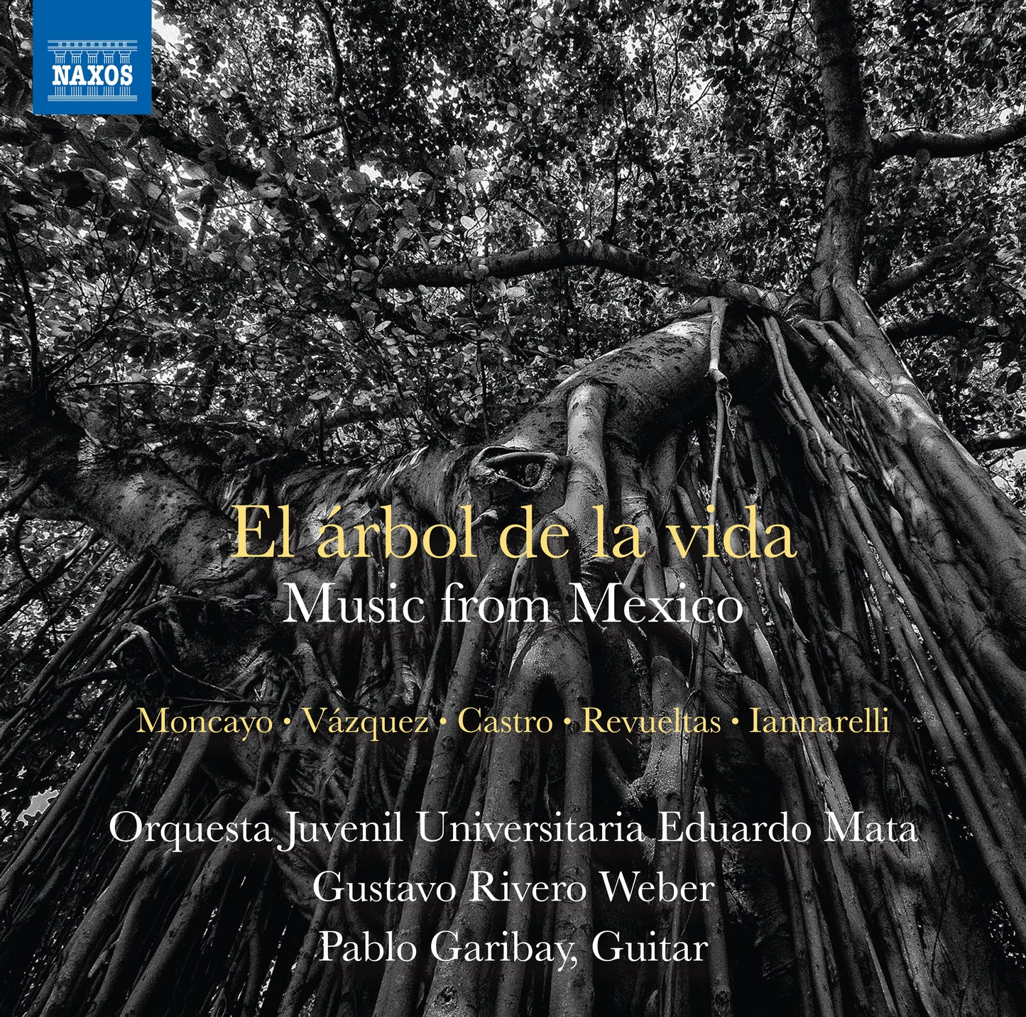 El Árbol De La Vida: Music From Mexico