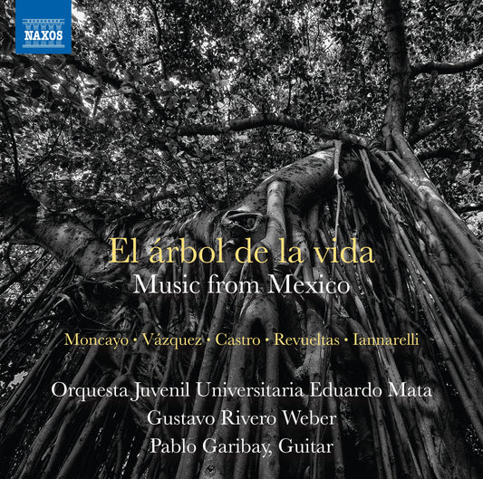 El Árbol De La Vida: Music From Mexico