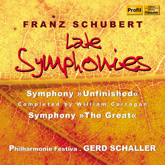 Schubert: Late Symphonies / Philharmonie Festiva