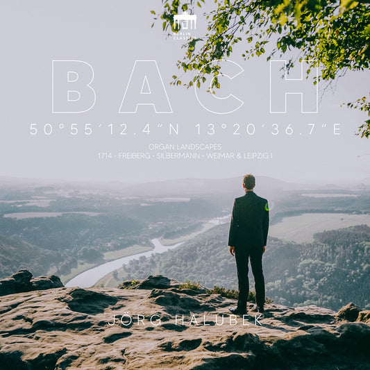 J.S. Bach: 50°55'12.4"N 13°20'36.7"E - Organ Landscapes