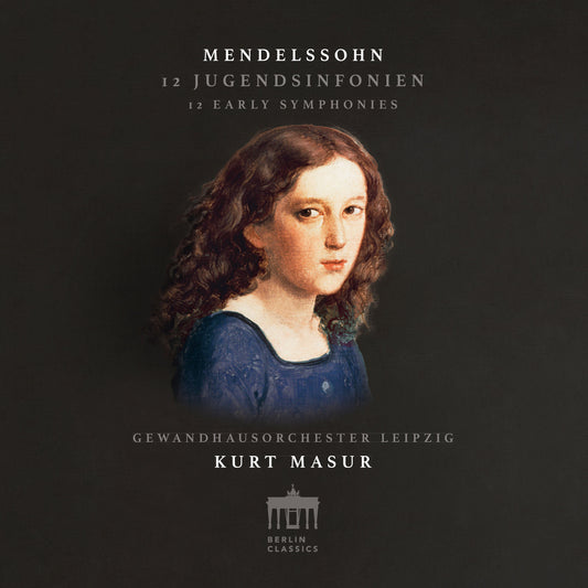 Mendelssohn: 12 Early Symphonies (Remastered)