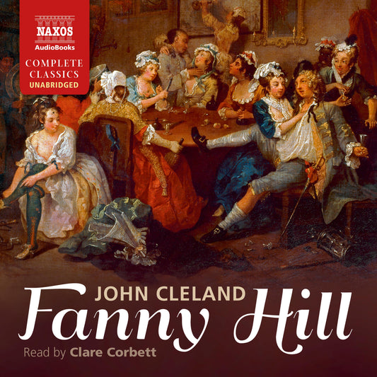 Fanny Hill (Unabridged) Clare Corbett