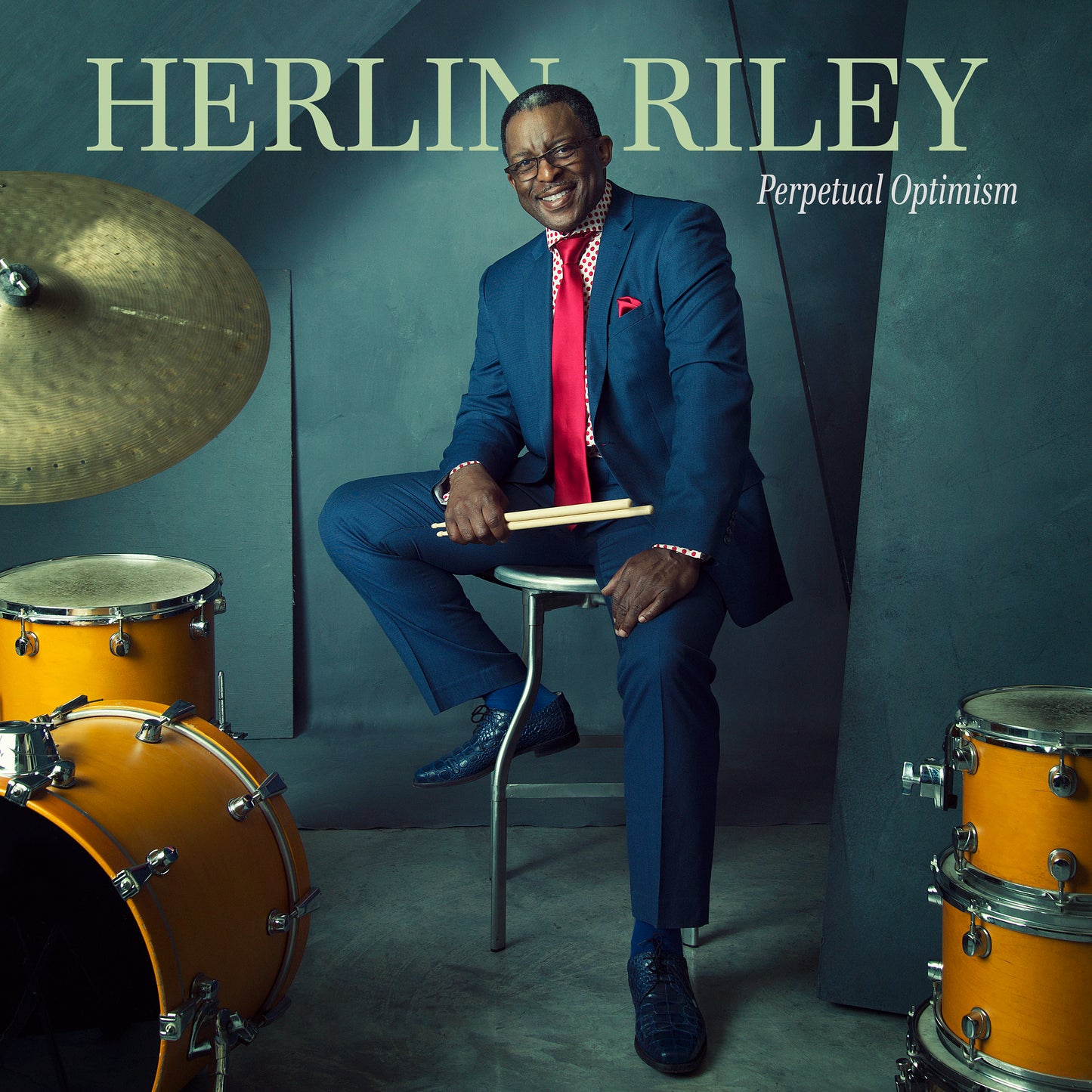 Perpetual Optimism / Herlin Riley