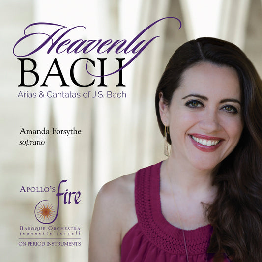 J.S. Bach: Heavenly Bach - Arias & Cantatas