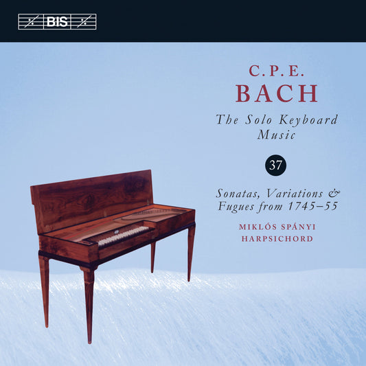 C.P.E. Bach: The Solo Keyboard Music, Vol. 37
