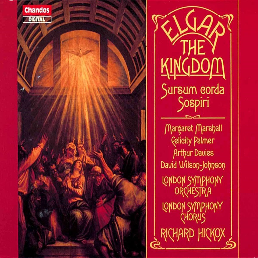 Elgar: Kingdom (The) / Sospiri / Sursum Corda