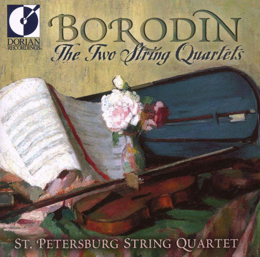 Borodin, A.P.: String Quartets Nos. 1 and 2