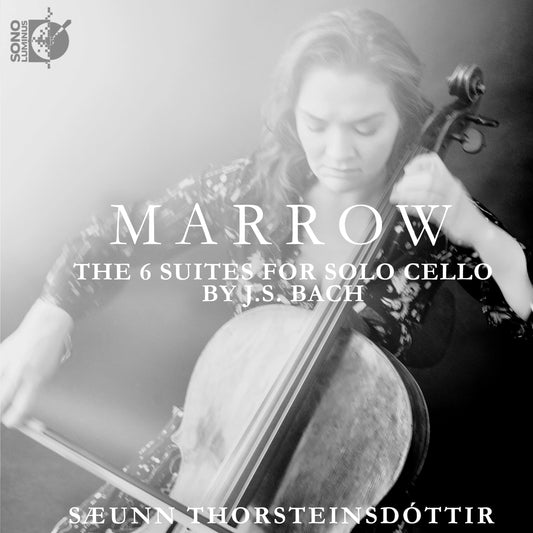 Marrow - The 6 Suites For Cello By J.S. Bach