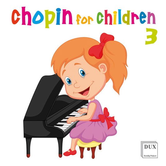 Chopin For Children, Vol. 3