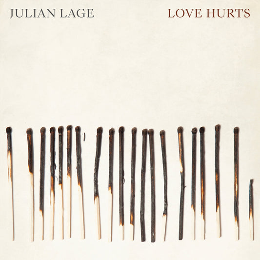 Love Hurts / Julian Lage