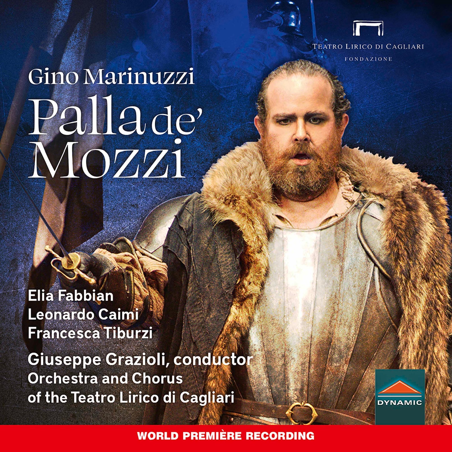 Marinuzzi: Palla de' Mozzi / Fabbian, Caimi, Tiburzi, Grazioli, Teatro Lirico di Cagliari - ArkivMusic