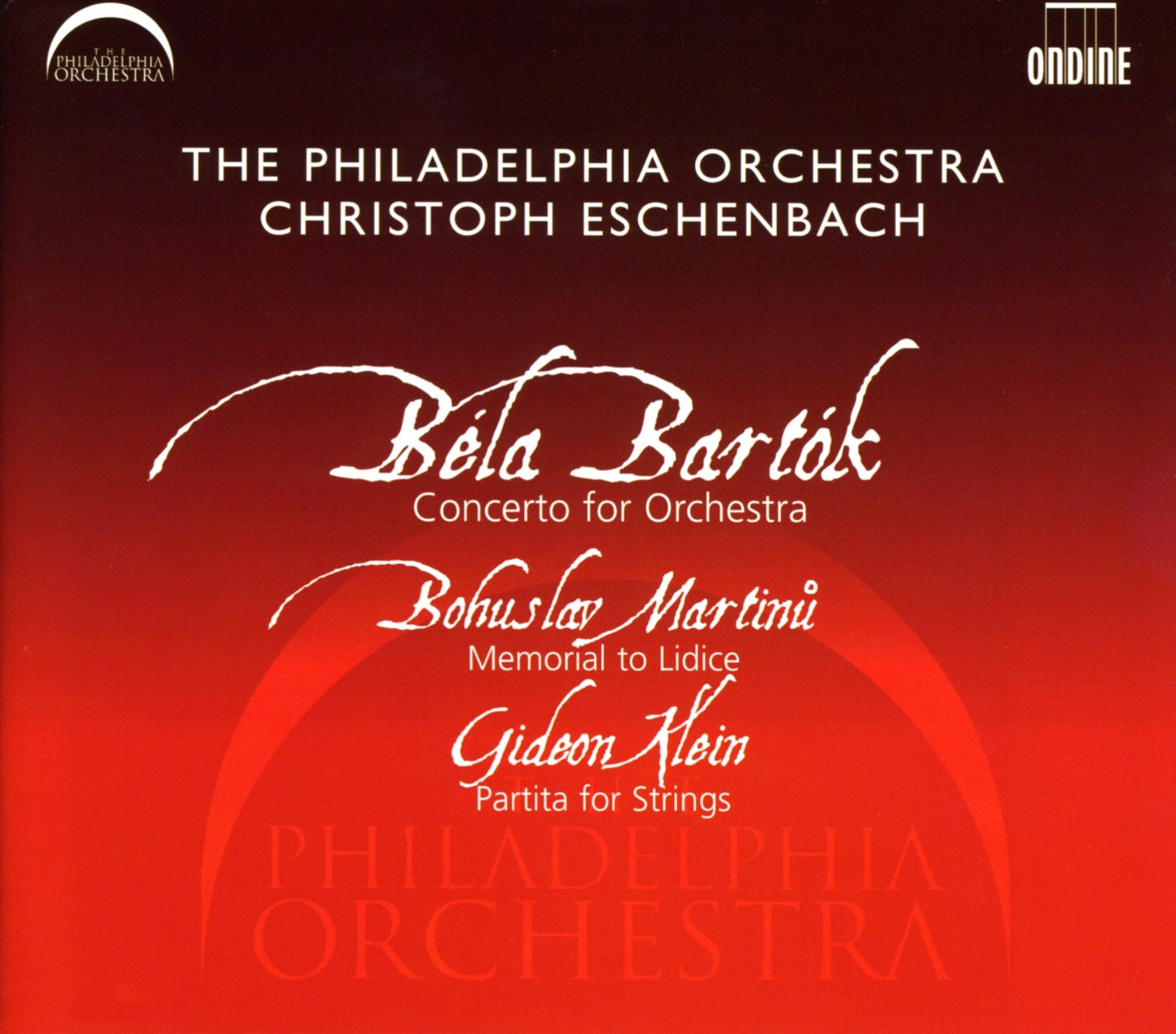 Bartok: Concerto for Orchestra - Martinu: Memorial to Lidice