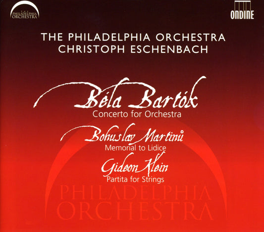 Bartok: Concerto for Orchestra - Martinu: Memorial to Lidice