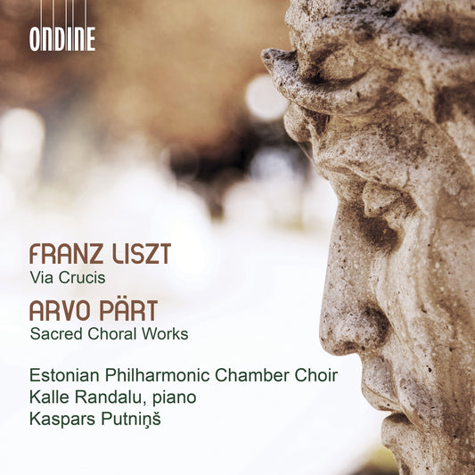 Liszt: Via Crucis - Pärt: Sacred Choral Works