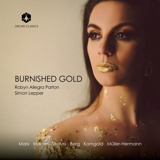 Mahler, Muller-Hermann, Berg, Korngold, Strauss & Marx: Burn