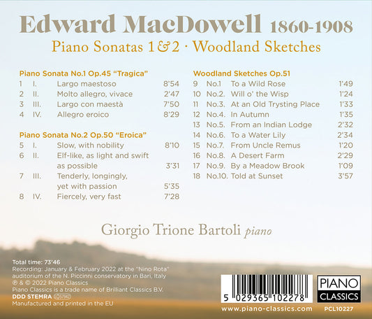 MacDowell: Piano Sonatas Nos. 1 & 2; Woodland Sketches