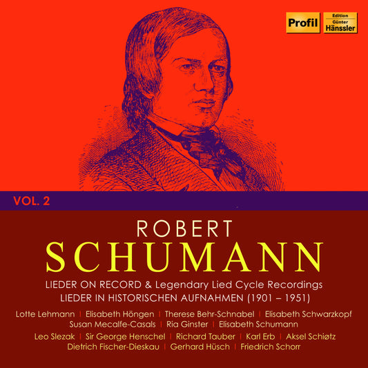 Robert Schumann: Lieder On Record & Legendary Cycle Recordin