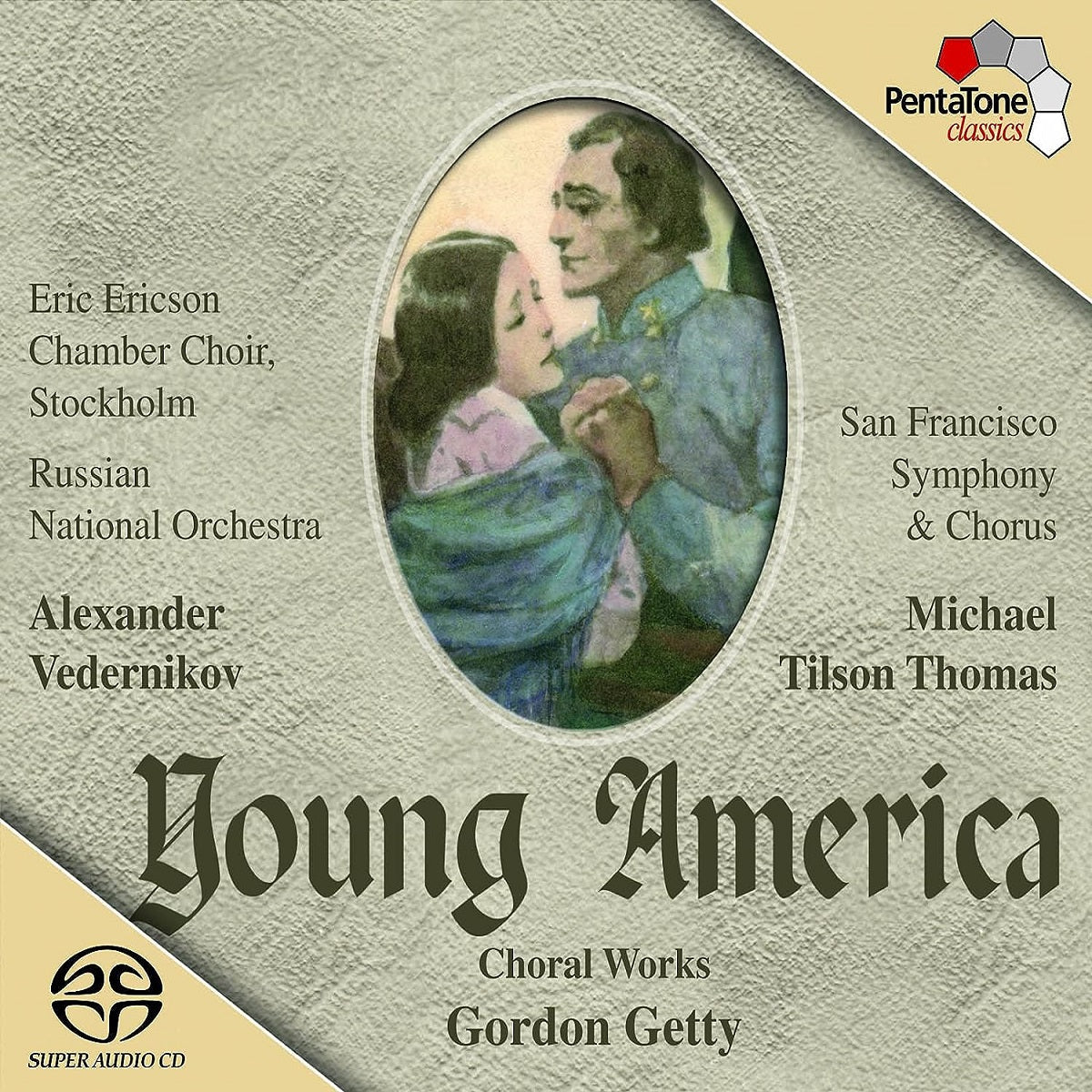 Young American - Choral Works by Gordon Getty / Tilson Thomas, San Francisco Symphony Orchestra