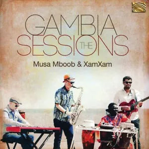 The Gambia Sessions  Musa Mboob, Xamxam