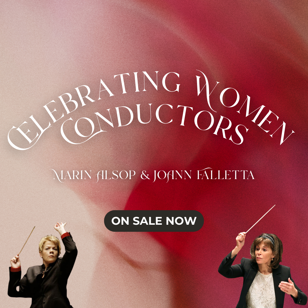 Celebrating Female Conductors: Alsop & Falletta