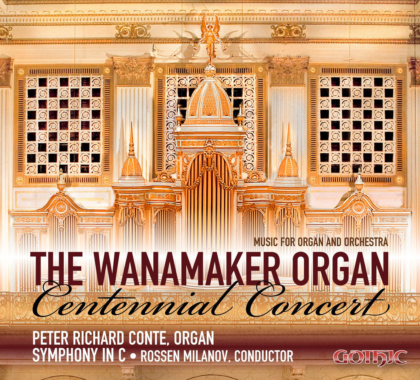 The Wanamaker Organ Centennial Concert  Conte, Symphony In C, Milanov