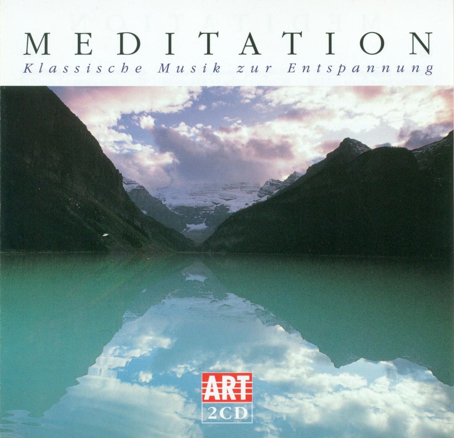 Meditation - Classical Music For Relaxation  Various