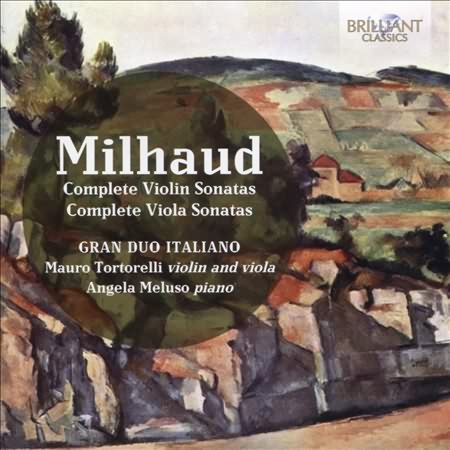 Milhaud: Complete Violin & Viola Sonatas