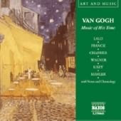 Art & Music: Van Gogh - Music of His Time