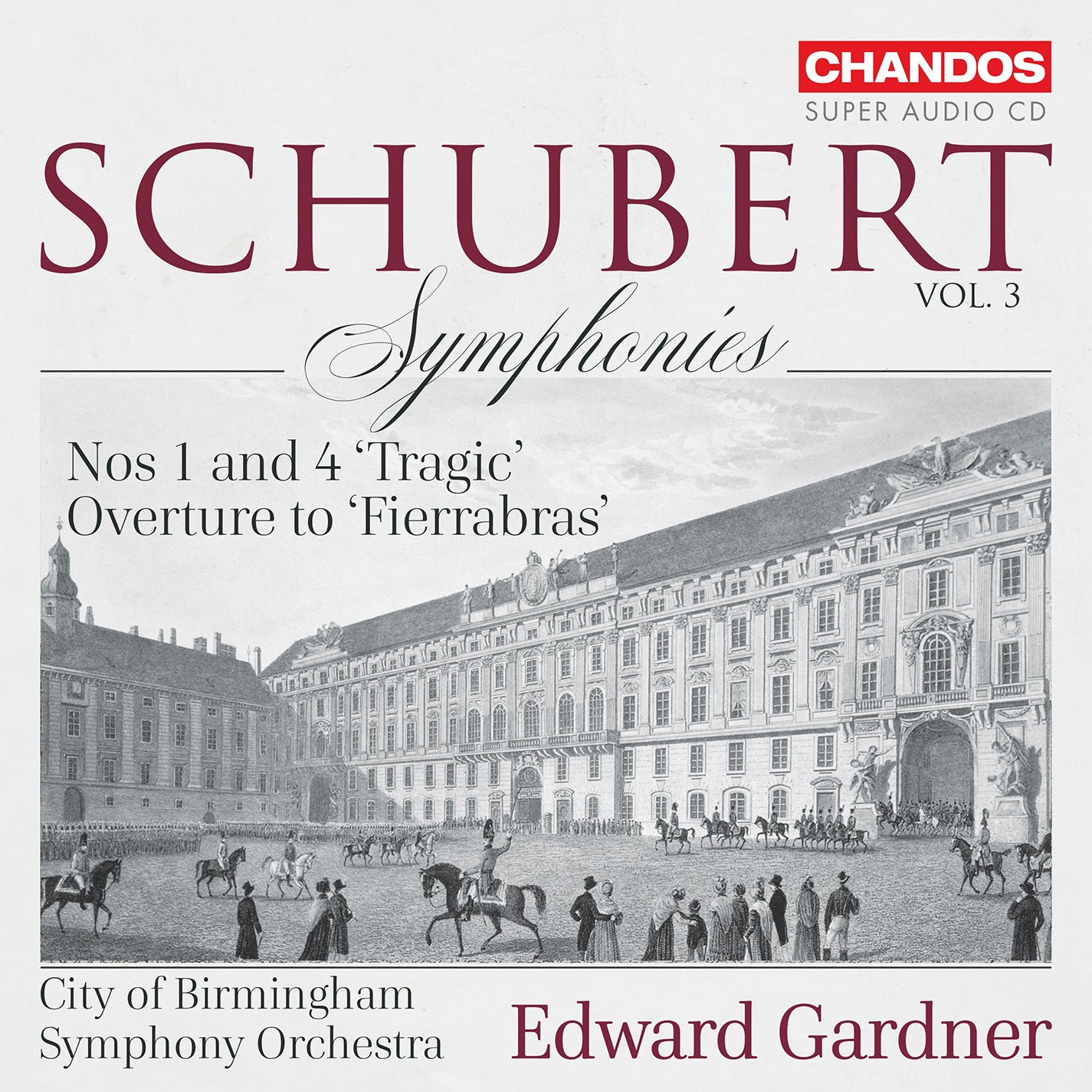 Schubert: Symphonies, Vol. 3 / City of Birmingham SO
