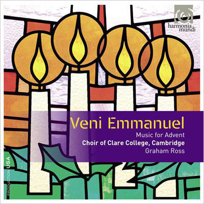 Veni Emmanuel / Ross, Choir of Clare College