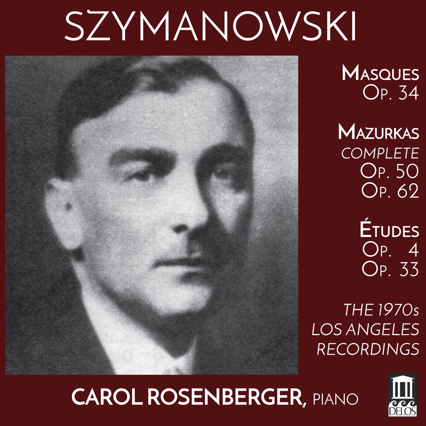 Szymanowski: The 1970S Los Angeles Recordings