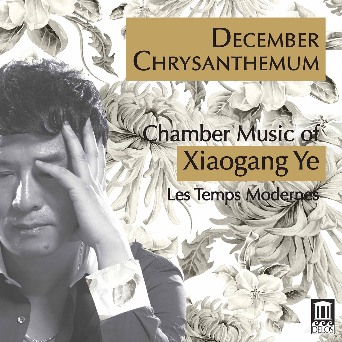 December Chrysanthemum - Chamber Music of Xiaogang Ye