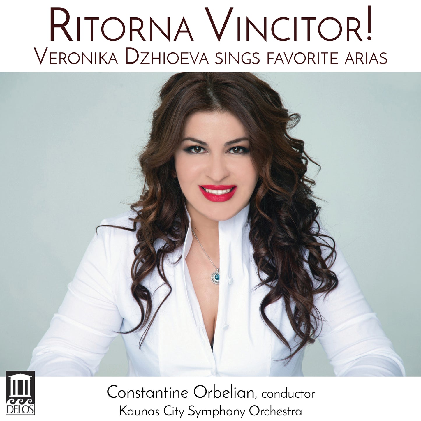 Ritorna Vincitor! - Veronika Dzhioeva Sings Favorite Arias - Brautigam, Die Kölner Akademie, Willens